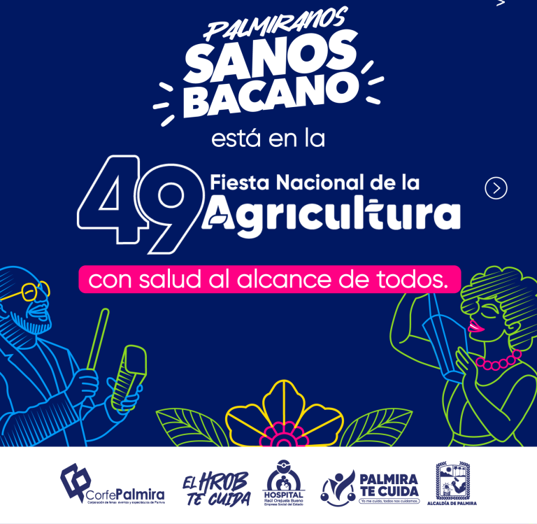 Palmiranos Sanos ¡Bacano! llega a la 49 Fiesta Nacional de la Agricultura